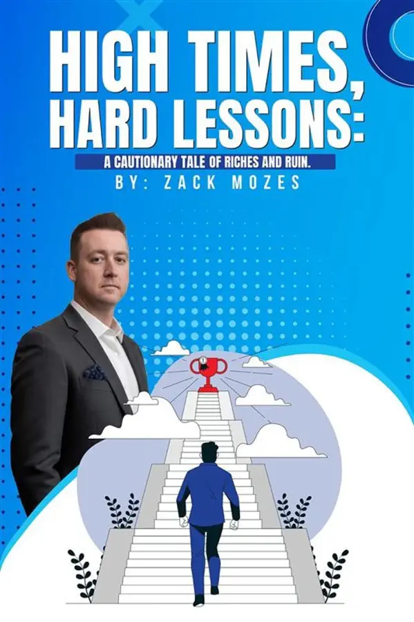 Cover of High Times, Hard Lessons: A Cautionary Tale of Riches and Ruin